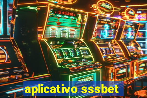 aplicativo sssbet